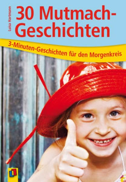 30 Mutmach-Geschichten Study Guides