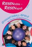 Riesenbälle – Riesenspaß: Gymnastikball-Spiele für Fitness und Geschicklichkeit Learning & Reference