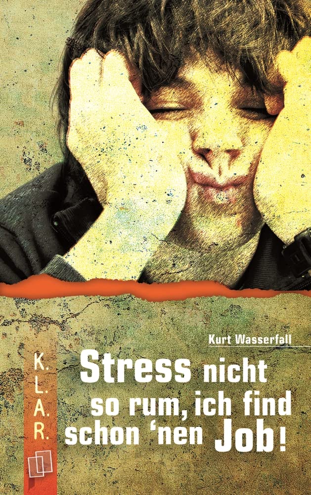 Stress nicht so rum, ich find schon 'nen Job! Study Guides