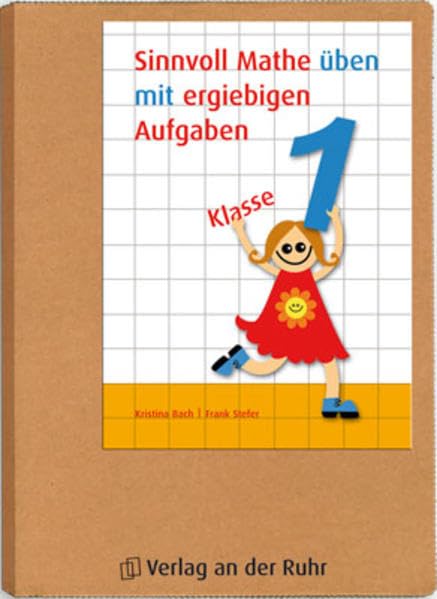 Sinnvoll Mathe üben mit ergiebigen Aufgaben – Klasse 1 Study Guides