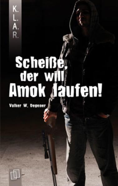 Scheiße, der will Amok laufen! Study Guides