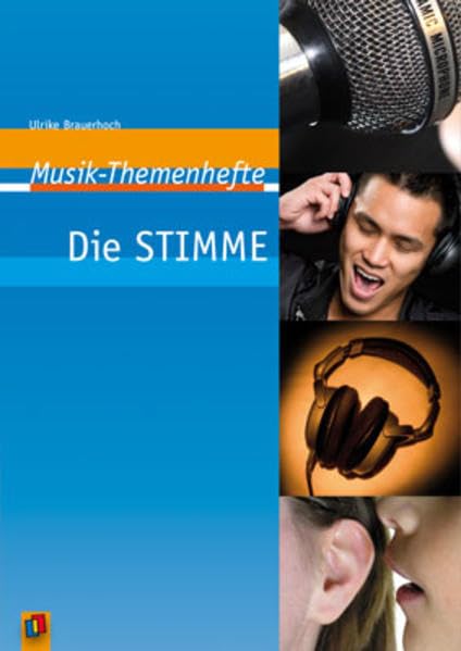 Musik-Themenhefte: Die Stimme Learning & Reference