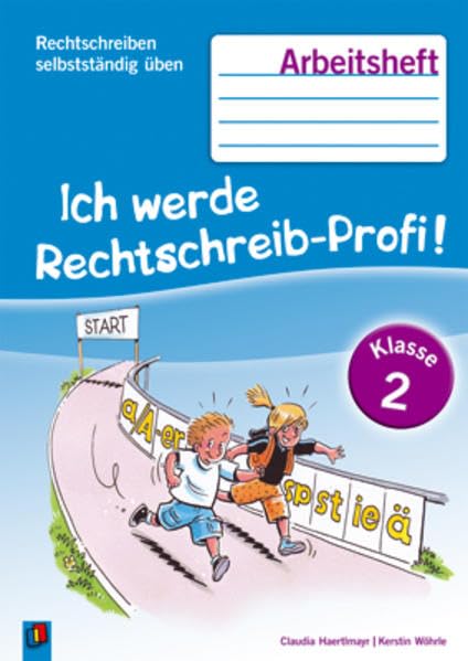 Ich werde Rechtschreib-Profi! Klasse 2, Arbeitsheft (Rechtschreiben selbstständig üben) Study Guides
