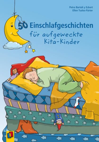 50 Einschlafgeschichten für aufgeweckte Kita-Kinder Books