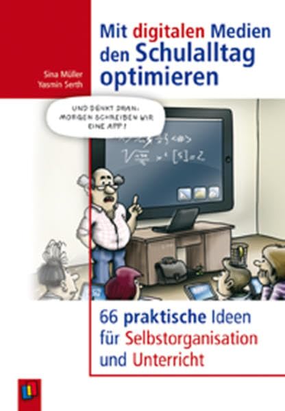 Mit digitalen Medien den Schulalltag optimieren Business, Finance & Career