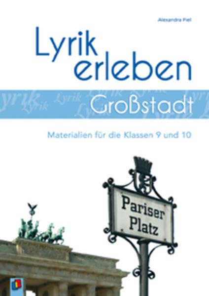 Großstadt: Materialien für die Klassen 9 und 10 (Lyrik erleben) Poetry
