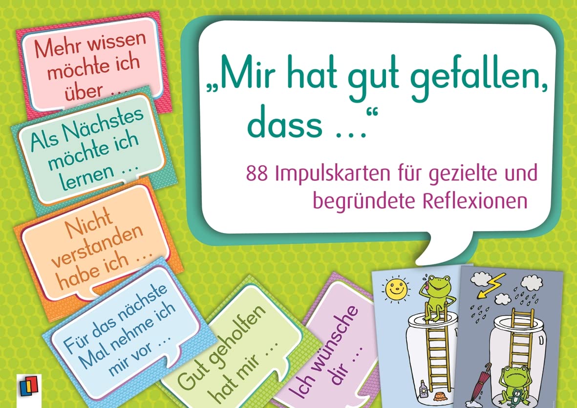 "Mir hat gut gefallen, dass …": 88 Impulskarten für gezielte und begründete Reflexionen Education & Training