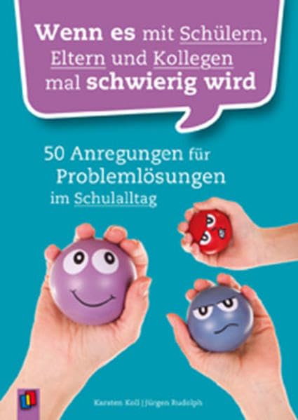 Wenn es mit Schülern, Eltern und Kollegen mal schwierig wird Learning & Reference