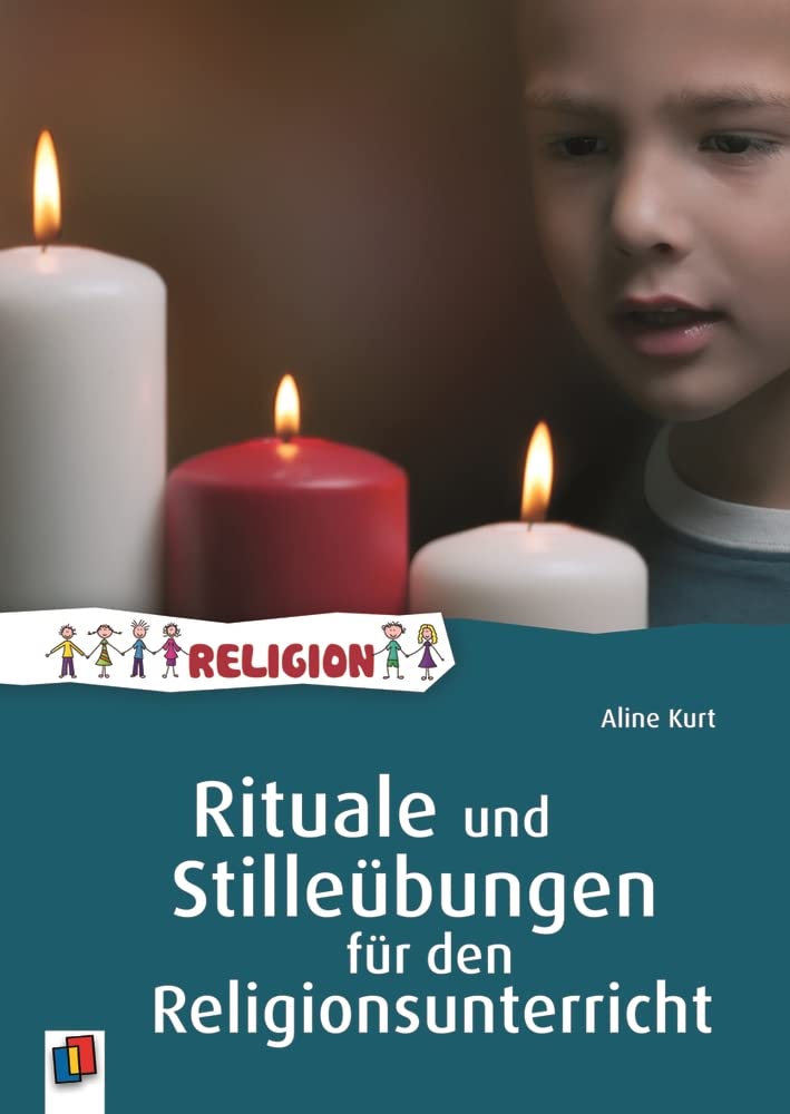 Rituale und Stilleübungen für den Religionsunterricht Education & Training