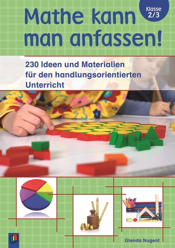 Mathe kann man anfassen! Klasse 2/3 Education & Training