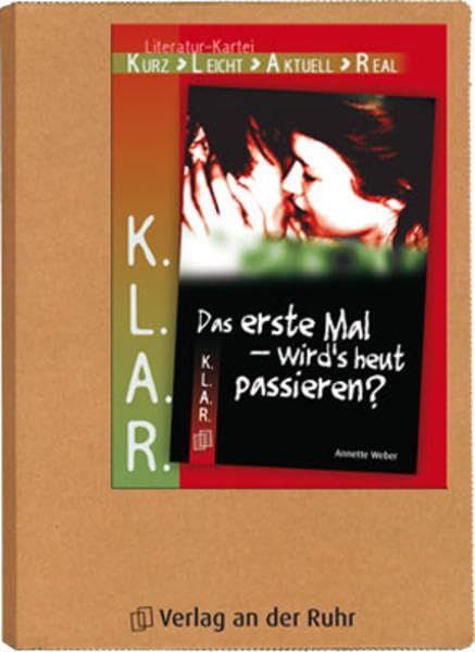 K.L.A.R. - Literatur-Kartei: Das erste Mal - wird's heut passieren? Parents & Children