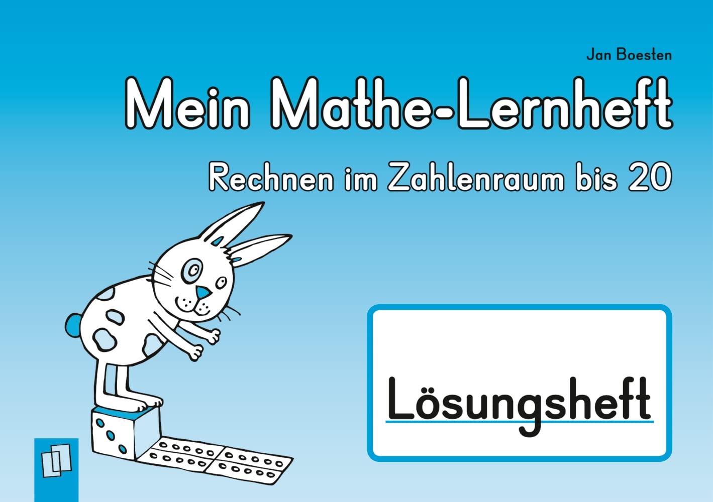 Mein Mathe-Lernheft - Rechnen im Zahlenraum bis 20 – Lösungsheft Education & Training