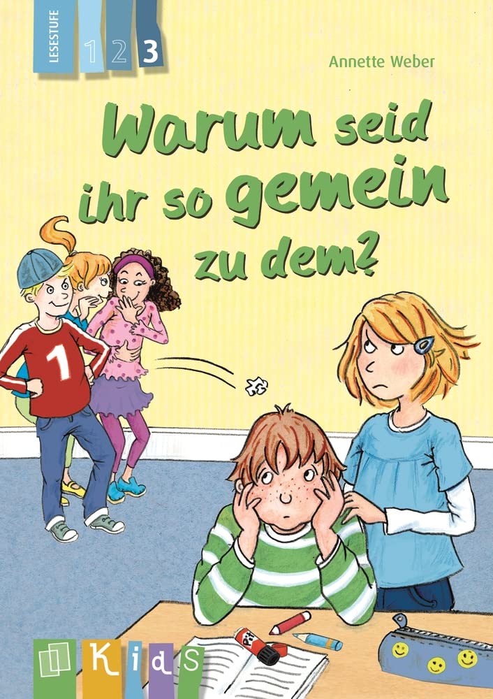 Warum seid ihr so gemein zu dem? Lesestufe 3 Study Guides