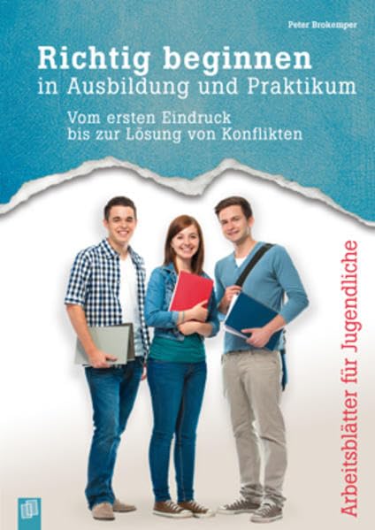 Richtig beginnen in Ausbildung und Praktikum Education & Training