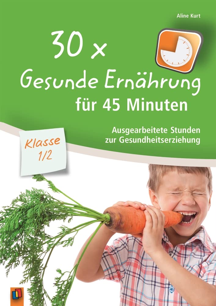 30x Gesunde Ernährung für 45 Minuten - Klasse 1/2 Education & Training