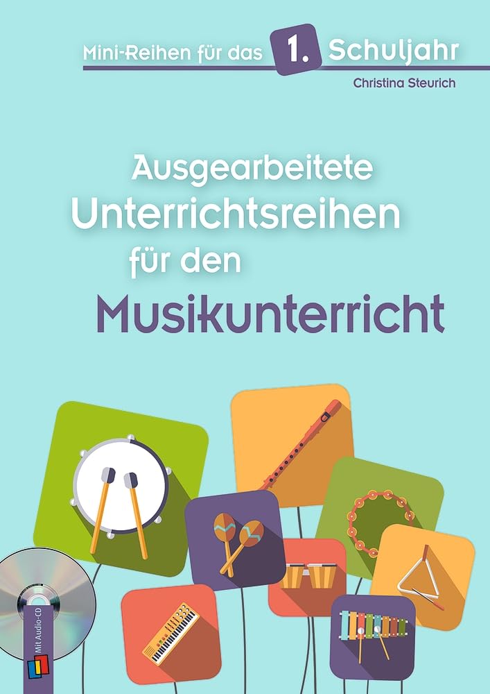Mini-Reihen für das 1. Schuljahr - Ausgearbeitete Unterrichtsreihen für den Musikunterricht Sheet Music