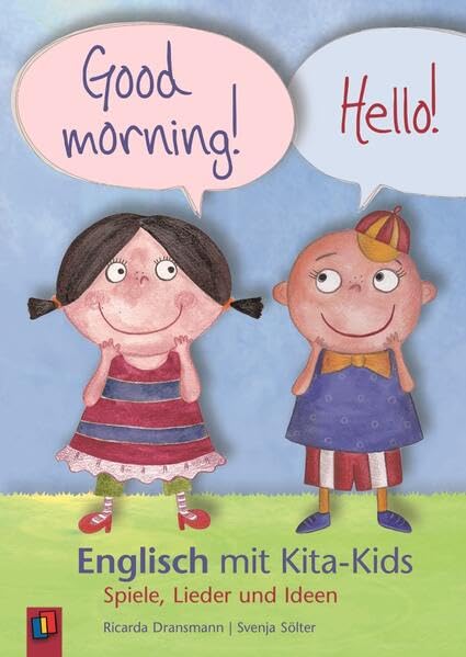 Good morning! Hello! - Englisch mit Kita-Kids Books