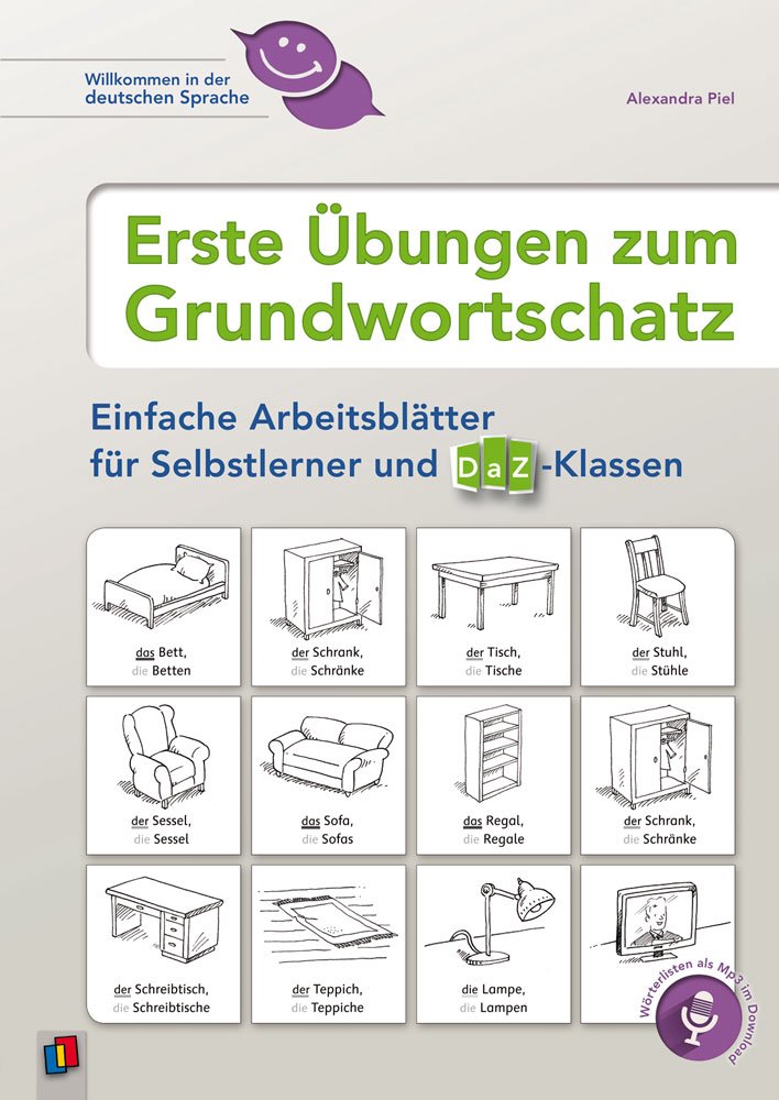 Erste Übungen zum Grundwortschatz: Einfache Arbeitsblätter für Selbstlerner und DaZ-Klassen (Willkommen in der deutschen Sprache) Education & Training