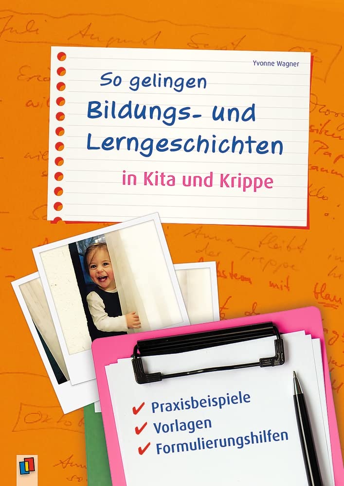 So gelingen Bildungs- und Lerngeschichten in Kita und Krippe Books