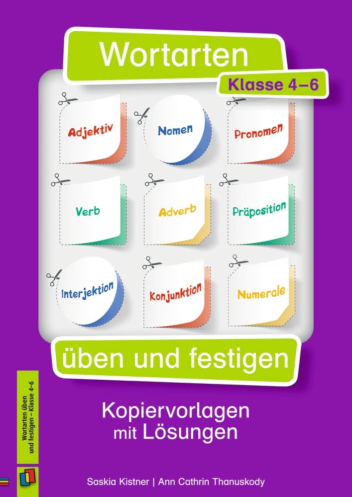 Wortarten üben und festigen – Klasse 4-6: Kopiervorlagen mit Lösungen Education & Training
