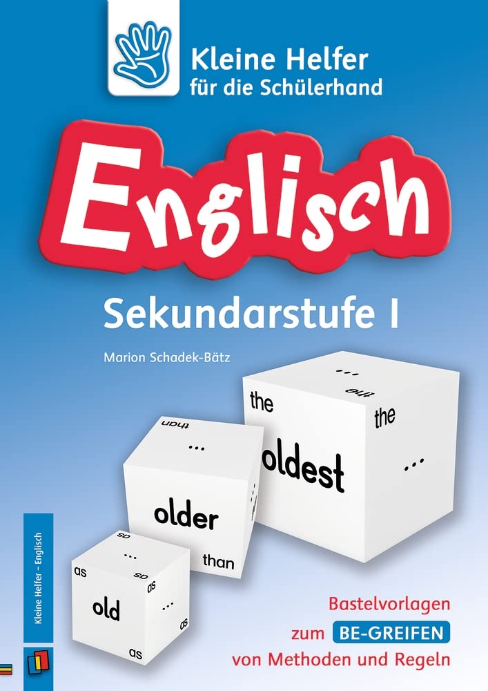 Englisch Sekundarstufe 1: Bastelvorlagen zum Be-greifen von Methoden und Regeln (Kleine Helfer für die Schülerhand) Foreign Languages ​​& Dictionaries