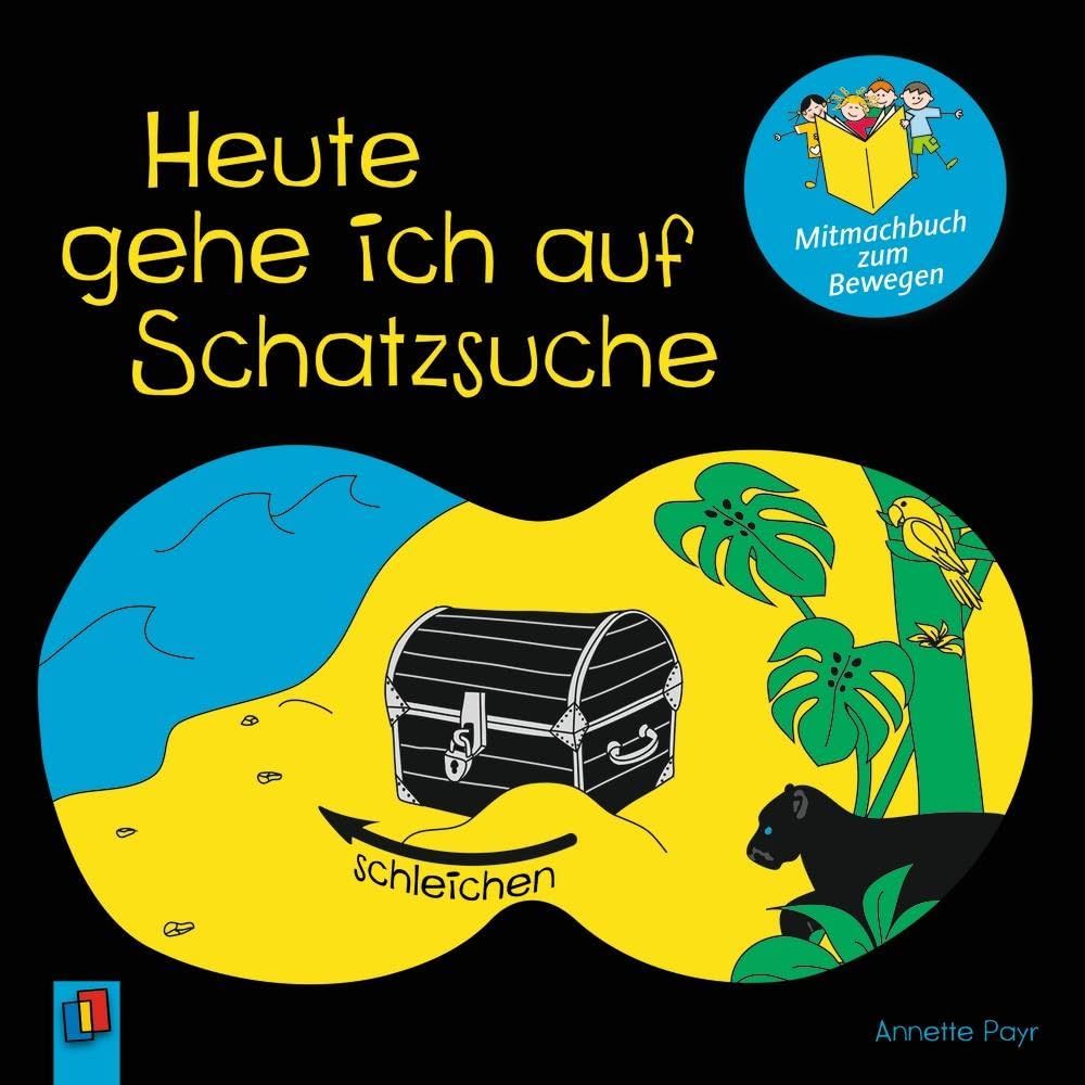 Heute gehe ich auf Schatzsuche (Mitmachbuch zum Bewegen) Non-fiction