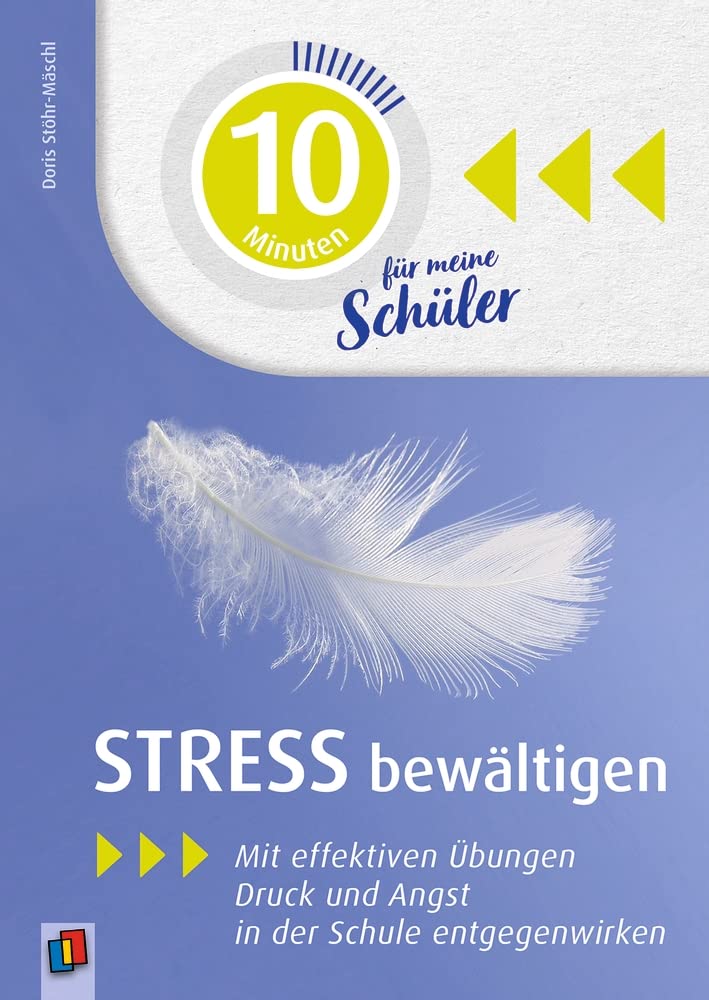 10 Minuten für meine Schüler - Stress bewältigen Education & Training