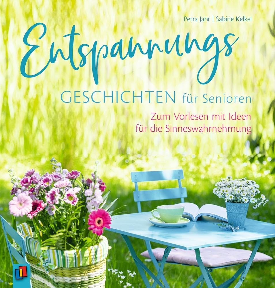 Entspannungsgeschichten für Senioren - Zum Vorlesen mit Ideen für die Sinneswahrnehmung Medicine