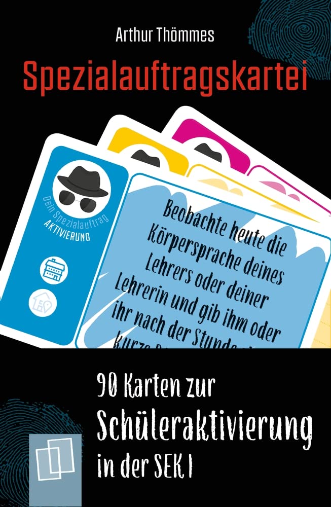 Spezialauftragskartei: 90 Karten zur Schüleraktivierung in der Sek I Education & Training