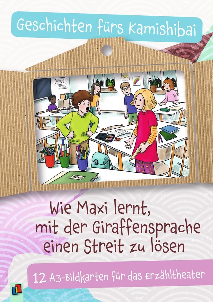 Wie Maxi lernt, mit der Giraffensprache einen Streit zu lösen: 12 A3-Bildkarten für das Erzähltheater 4-10 Jahre book