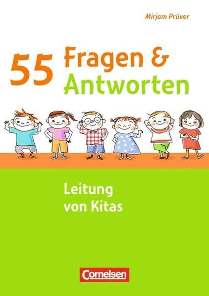 55 Fragen & 55 Antworten / Leitung von Kitas book