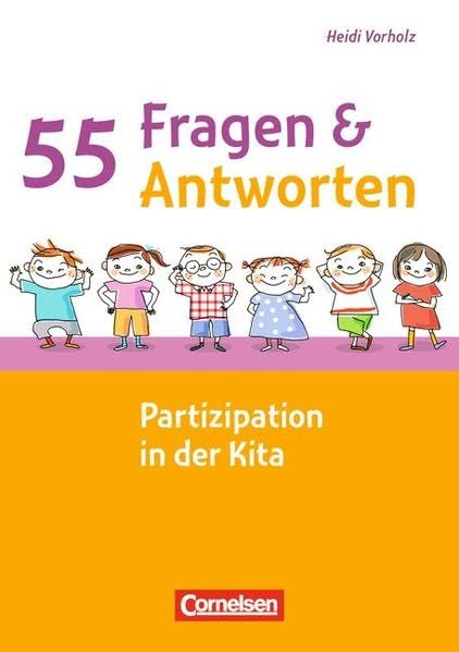 55 Fragen & 55 Antworten / Partizipation in der Kita Books