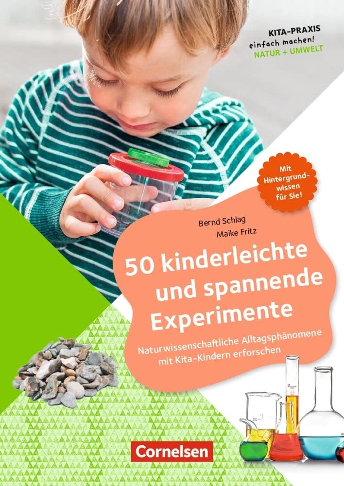 Kita-Praxis - einfach machen! - Natur + Umwelt / 50 kinderleichte und spannende Experimente Books