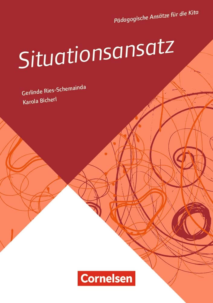 Situationsansatz: Buch (Pädagogische Ansätze für die Kita) Books