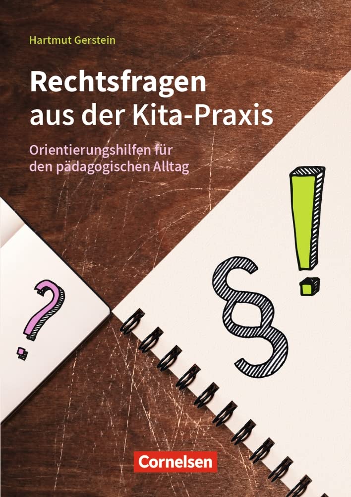 Rechtsfragen aus der Kita-Praxis: Orientierungshilfen für den pädagogischen Alltag Books