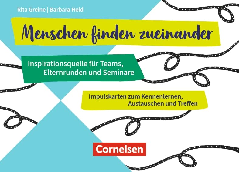 Menschen finden zueinander - Inspirationsquelle für Teams, Elternrunden und Seminare: Impulskarten zum Kennenlernen, Austauschen und Treffen book