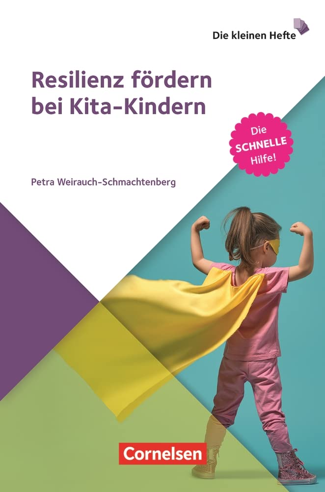 Resilienz fördern bei Kita-Kindern: Die schnelle Hilfe! (Die kleinen Hefte) Medicine
