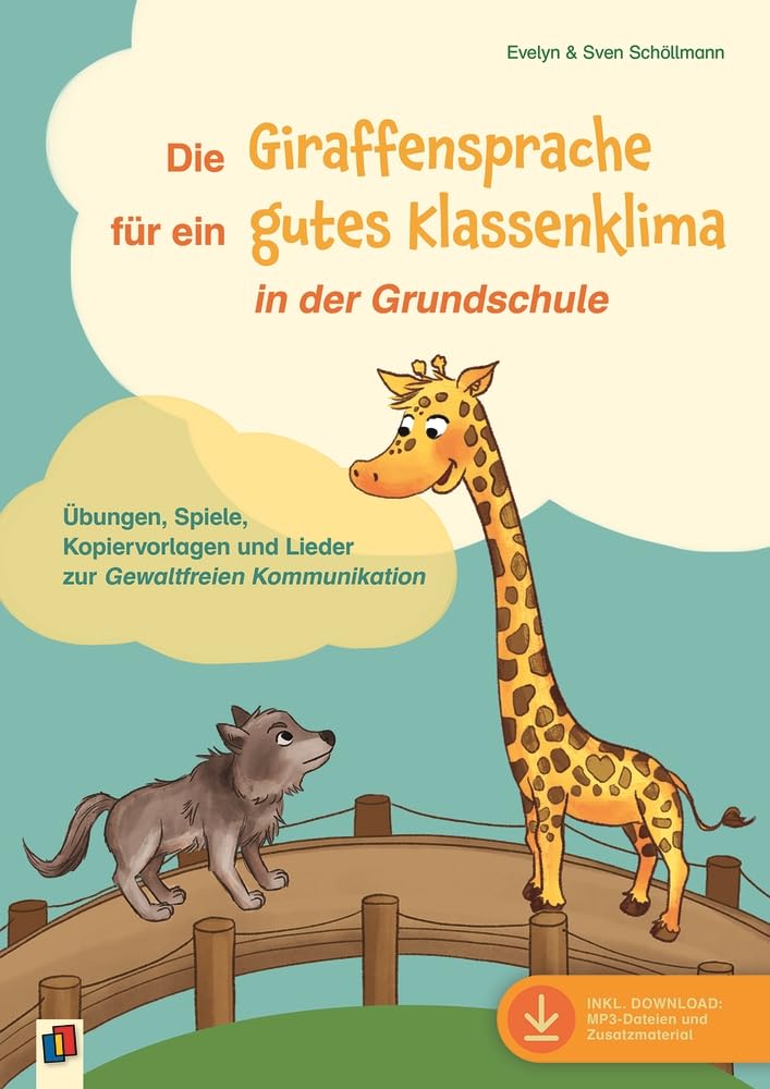 Die Giraffensprache für ein gutes Klassenklima¿ in der Grundschule book