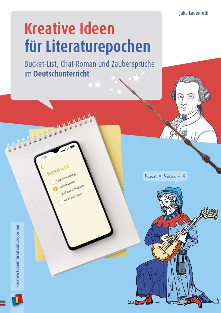 Kreative Ideen für Literaturepochen – Klasse 5-10: Bucket-List, Chat-Roman und Zaubersprüche im Deutschunterricht Books