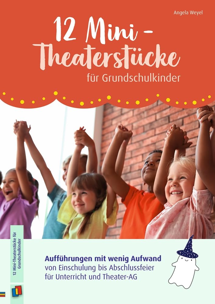 12 Mini-Theaterstücke für Grundschulkinder Drama