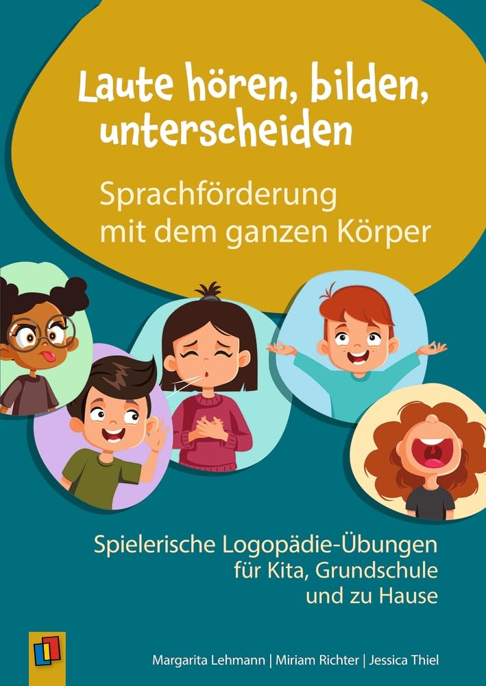 Laute hören, bilden, unterscheiden  - Sprachförderung mit dem ganzen Körper Medicine