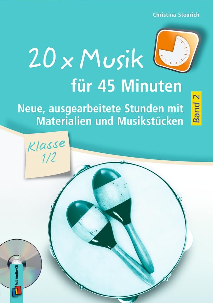 20 x Musik für 45 Minuten - Klasse 1/2 - Band 2 Education & Training