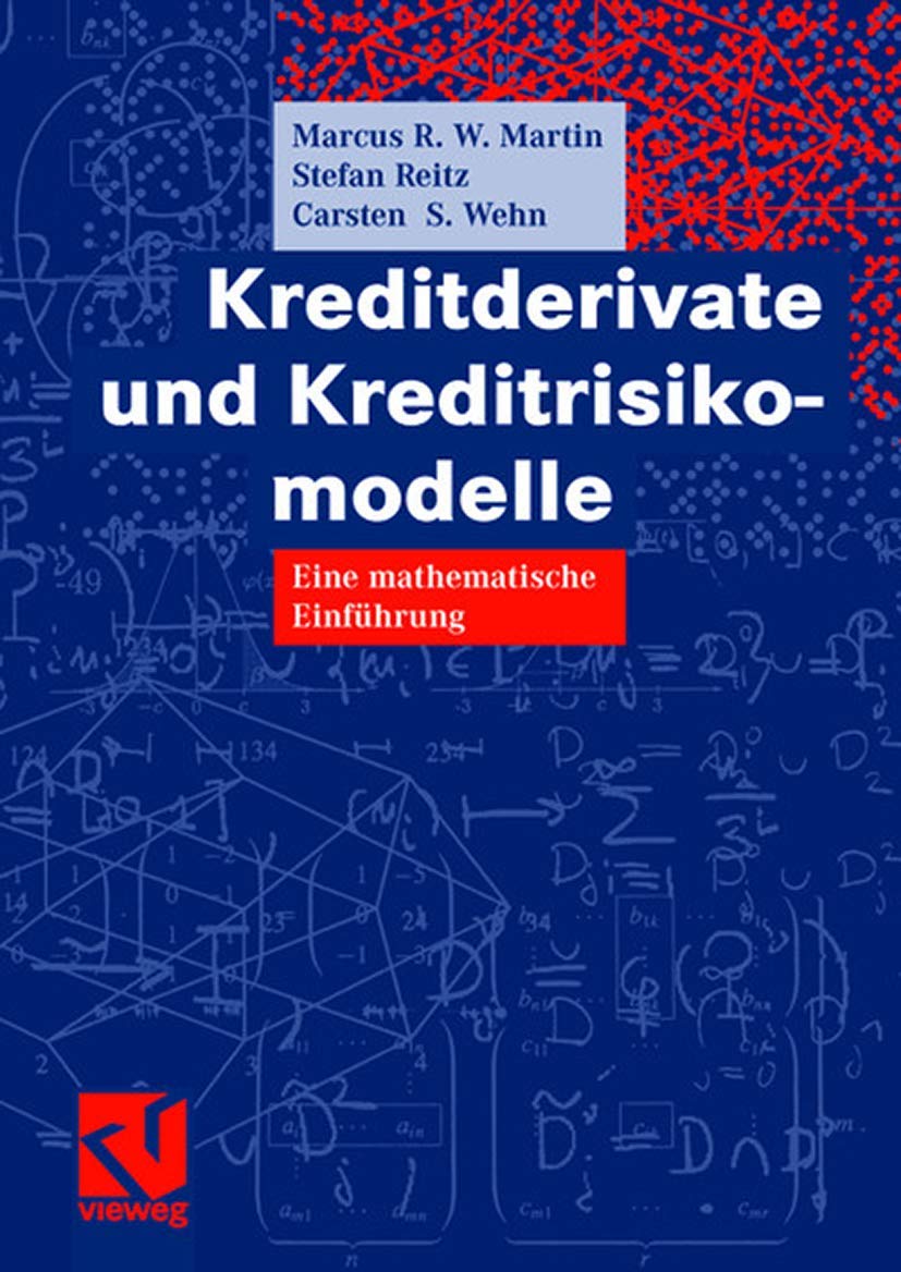 Kreditderivate Und Kreditrisikomodelle: Eine Mathematische Einführung book