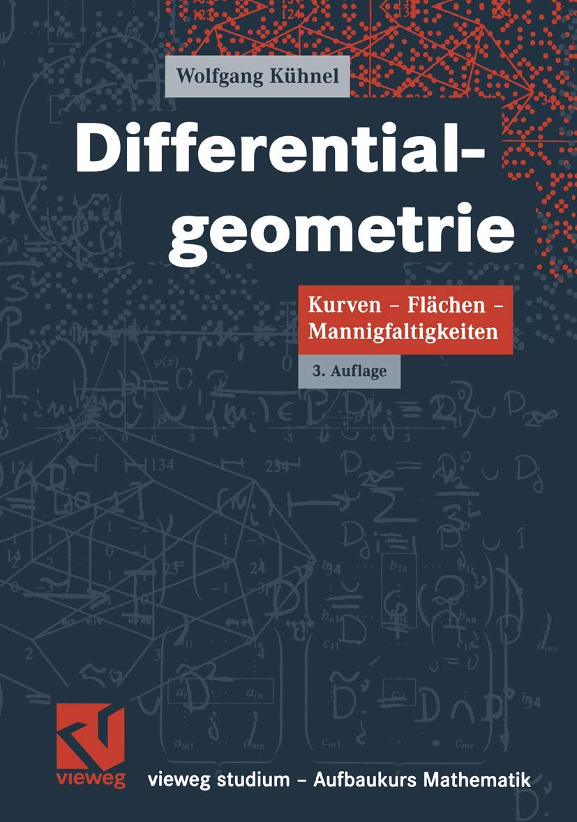 Differentialgeometrie. Kurven - Flächen - Mannigfaltigkeiten Mathematics