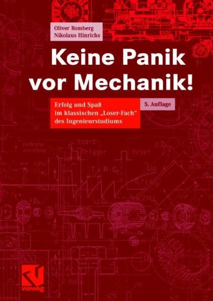 Keine Panik vor Mechanik!: Erfolg und Spaß im klassischen "Loser-Fach" des Ingenieurstudiums Cartoons