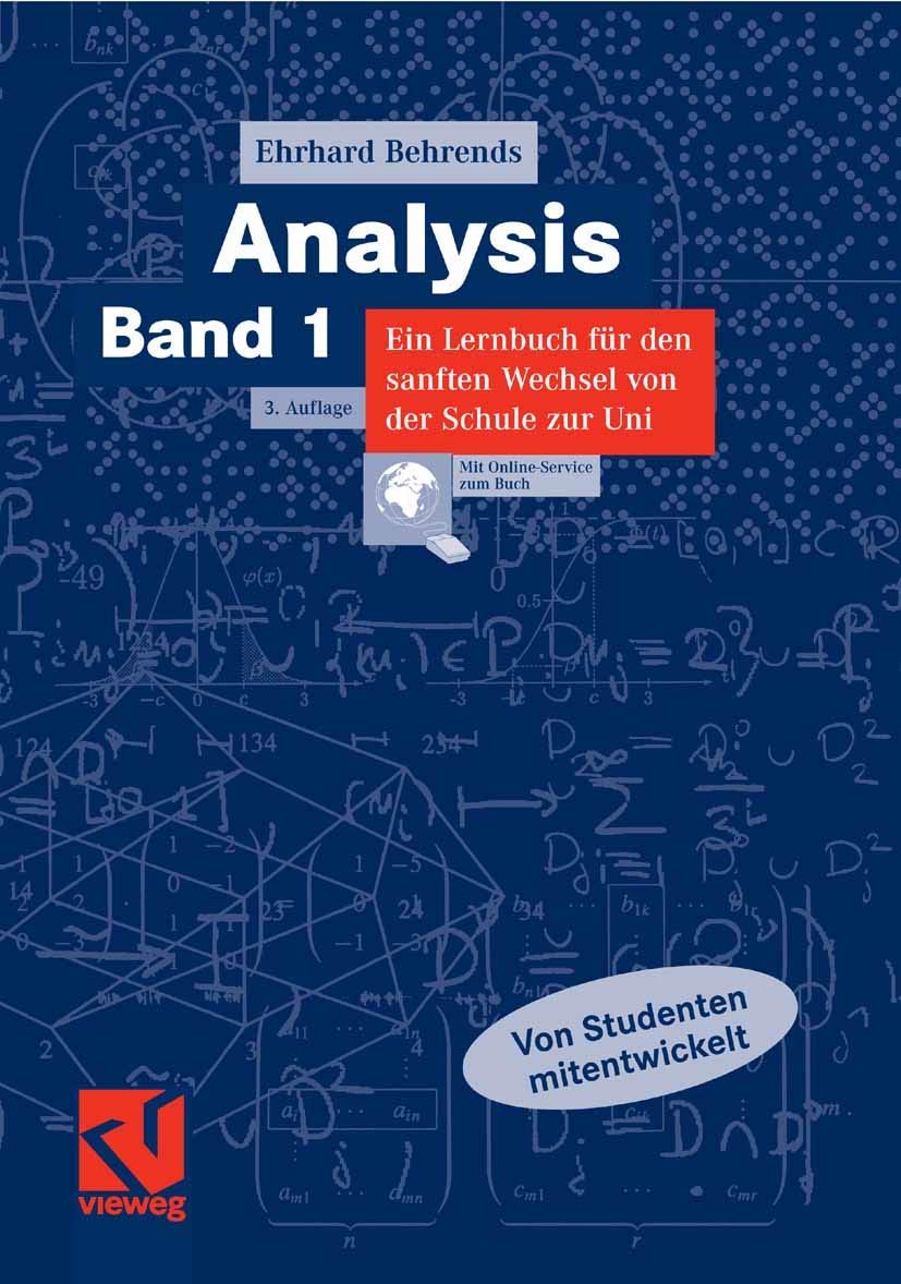 Analysis Band 1 (German Edition): Ein Lernbuch für den sanften Wechsel von der Schule zur Uni Mathematics