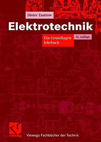 Elektrotechnik: Ein Grundlagenlehrbuch (Viewegs Fachbücher der Technik) Study Guides