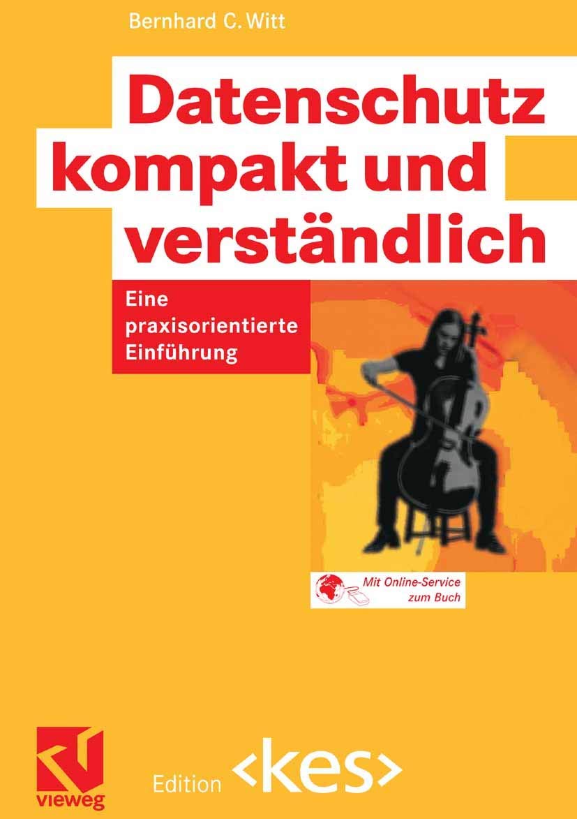 Datenschutz kompakt und verständlich: Eine praxisorientierte Einführung (Edition ) Business, Finance & Career