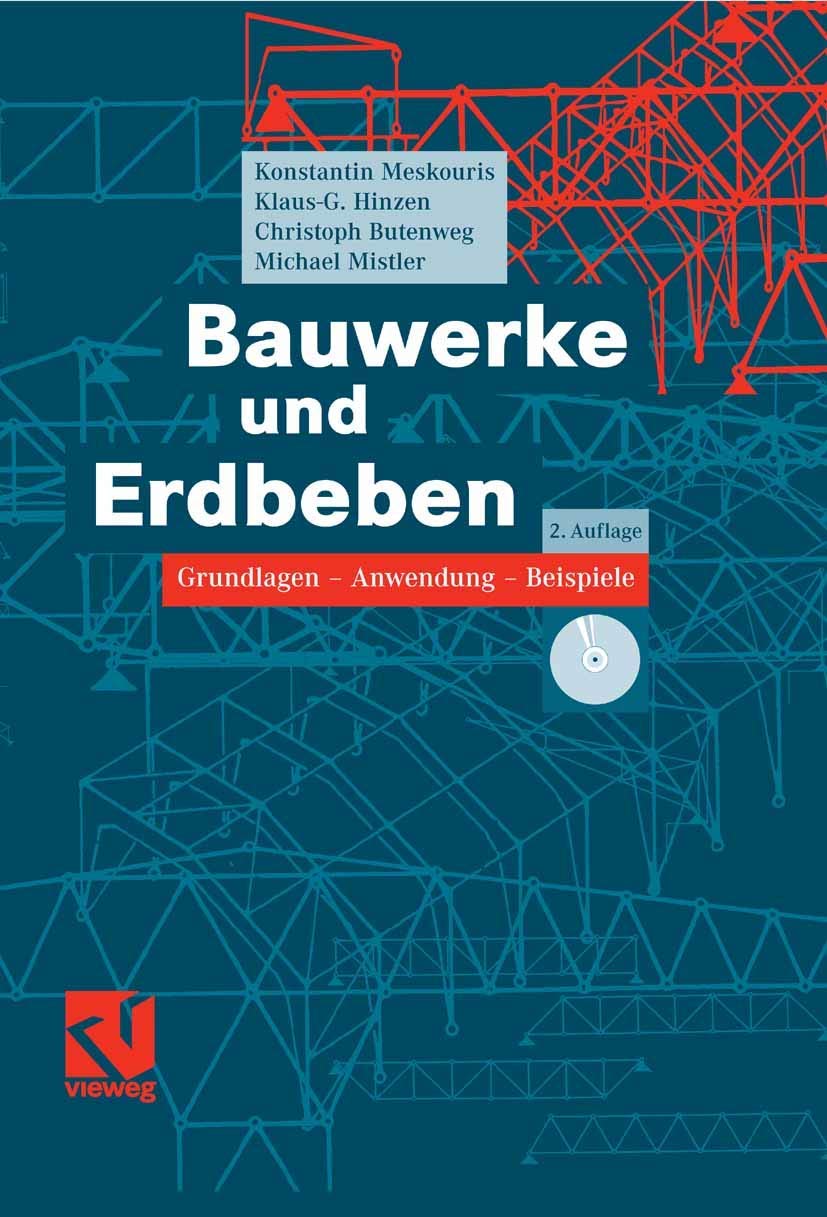 Bauwerke und Erdbeben: Grundlagen - Anwendung - Beispiele Business & Technology