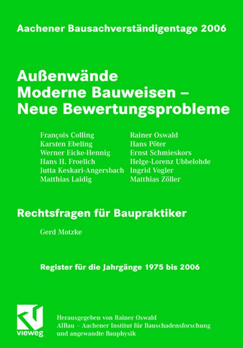 Aachener Bausachverständigentage 2006: Außenwände: Moderne Bauweisen - Neue Bewertungsprobleme Business, Finance & Career